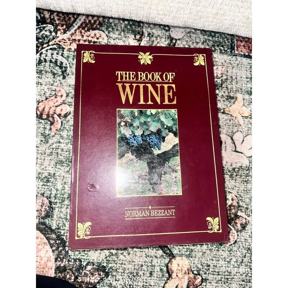 1991 The Book‎ Of Wine Norman Bezzant Hardcover With Slipcase Sleeve Cover
